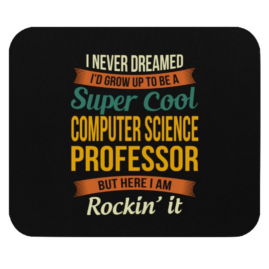 Computer Science Professor - Appreciation Mouse Pads