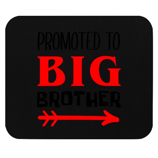 Promoted to big brother boy Mouse Pads