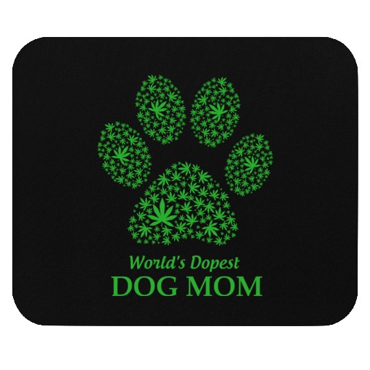 World s Dopest Dog Mom Weed Mothers Day Gift Mouse Pads