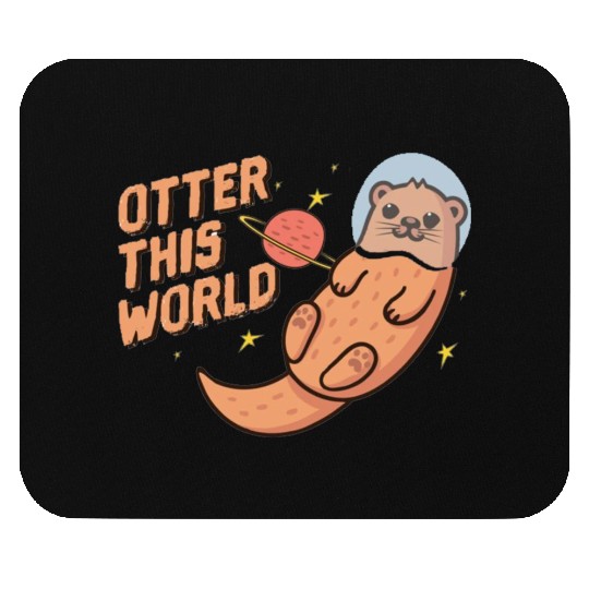 Otter this world Mouse Pads