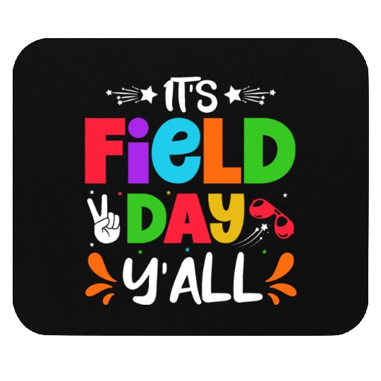 It's a field day y'all Mouse Pads