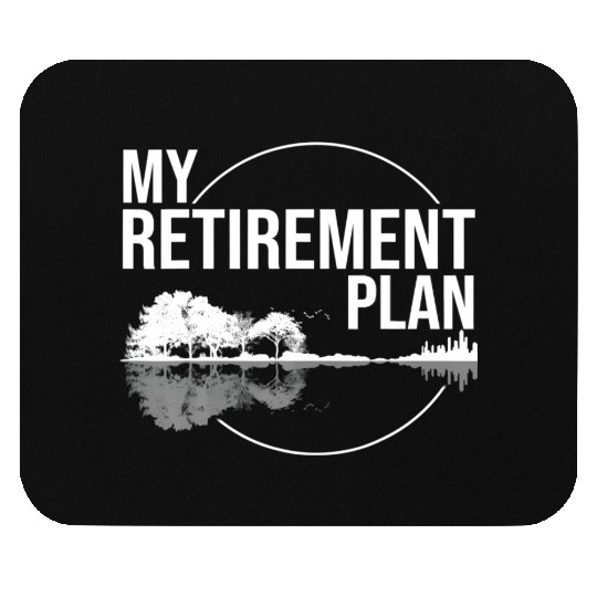 My Retirement Plan (Guitar) Music Funny Mouse Pads