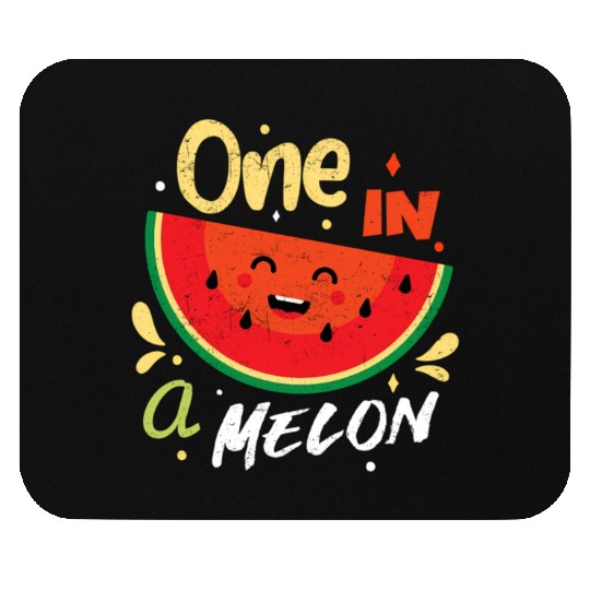 One In A Melon Watermelon Fruitarian Summer Fruit Mouse Pads