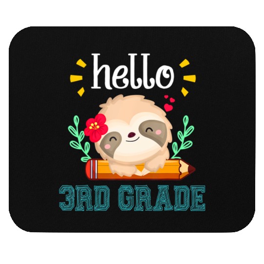 Funny Hello Third Grade Back To School Cute Sloth Mouse Pads