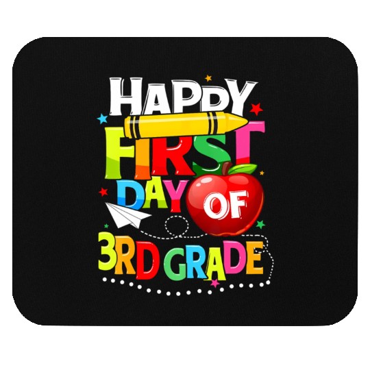 Happy First Day Of 3rd grade teacher team Third Mouse Pads