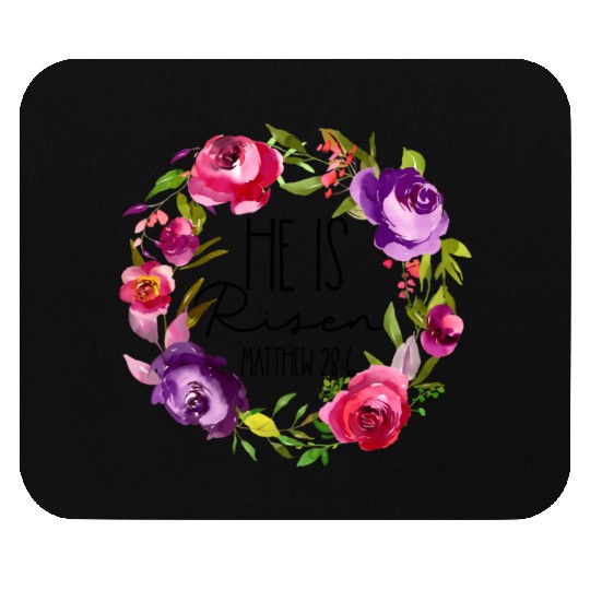 He Is Risen Floral Easter For Christiann Mom Mouse Pads