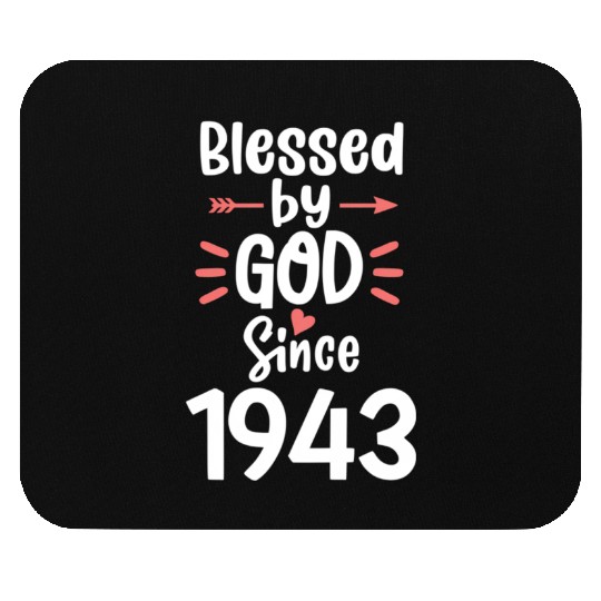 Blessed By God Since 1943 78 Happy 78Th Mouse Pads