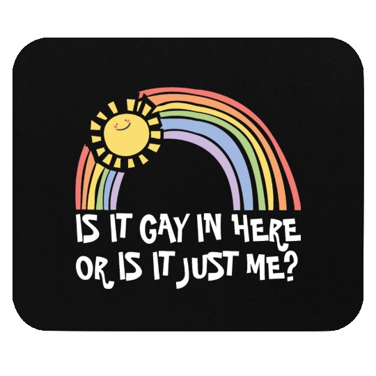 LGBTQ Trans Gay Pride Is It Gay Here Proud Ally Mouse Pads