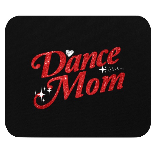 Dancing Mom Dance Mom Mouse Pads