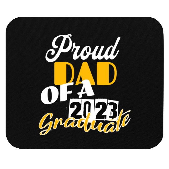 proud dad of a 2023 graduate Mouse Pads