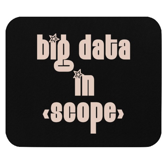 Big Data in Scope - Programmer It Mouse Pads