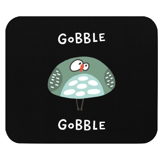 Gobble Gobble Strange Bird Mouse Pads