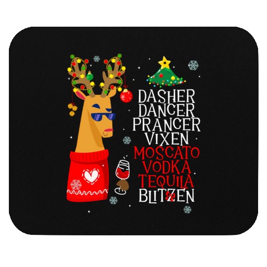 Dasher Dancer Prancer Alcohol Dasher Dancer Wo'S Mouse Pads