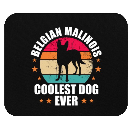 Belgian Malinois Coolest Dog Ever Retro Vintage Mouse Pads