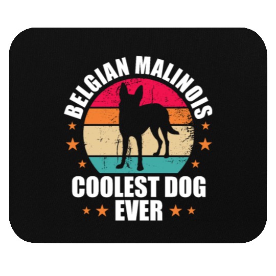 Belgian Malinois Coolest Dog Ever Retro Vintage Mouse Pads
