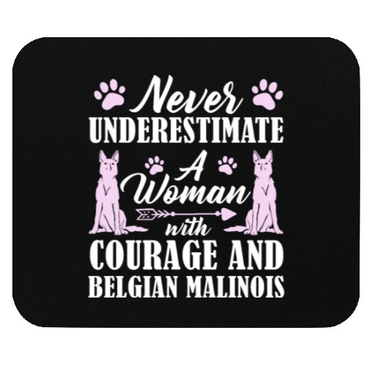Never Underestimate Woman With Belgian Malinois Mouse Pads
