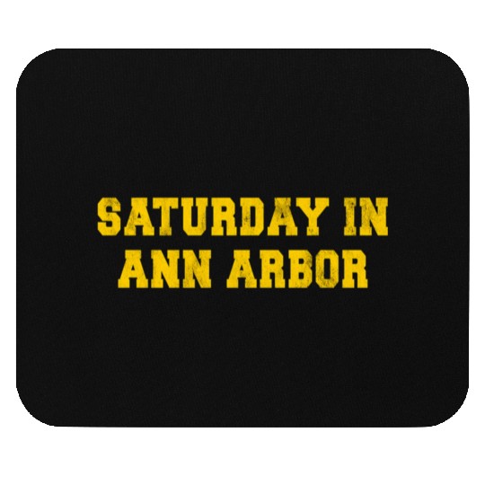 Saturday In Ann Arbor Sports Fan College Town Mouse Pads