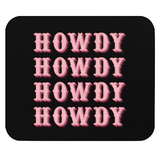White Cowgirl Howdy Rodeo Western Country Southern Mouse Pads