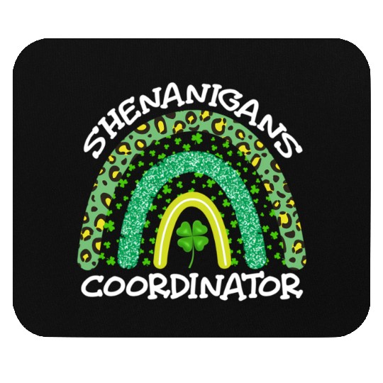 Shenanigans Coordinator St Patricks Day Mouse Pads