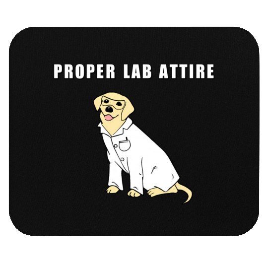 Proper Lab Attire Laboratory Dog Pun Science Mouse Pads