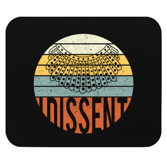 I Dissent Quote Mouse Pads