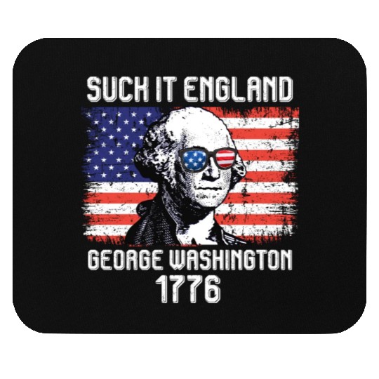 Suck it England George Washington 1776 USA Mouse Pads