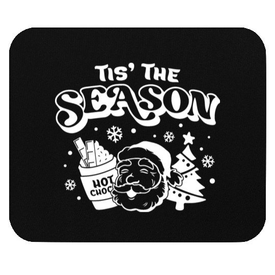 Tis The Season - Merry Christmas Vibes Mouse Pads