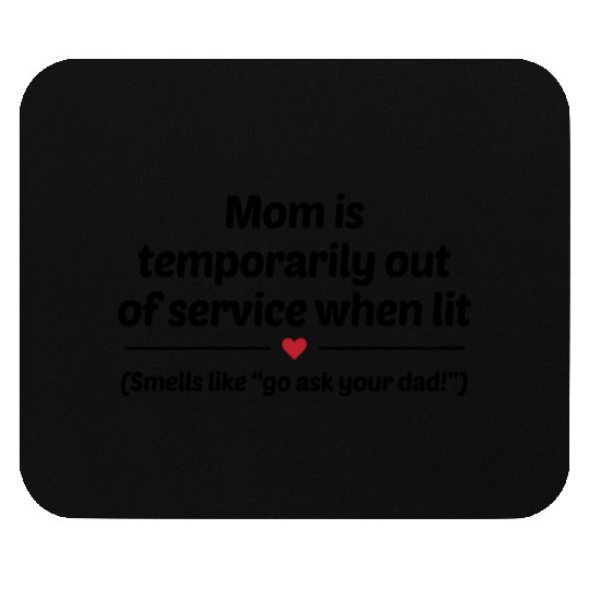 Go Ask Your Dad trending Mouse Pads