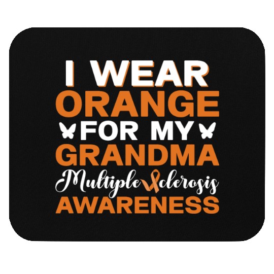 I Wear Orange For My Grandma Multiples Sclerosis Mouse Pads