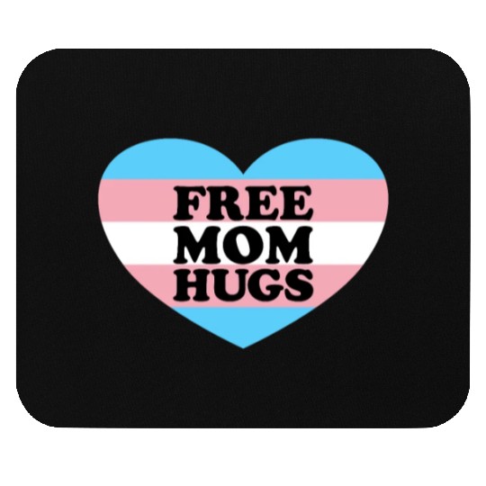 Free Mom Hugs Trans Flag LGBTQ Transgendertransgen Mouse Pads