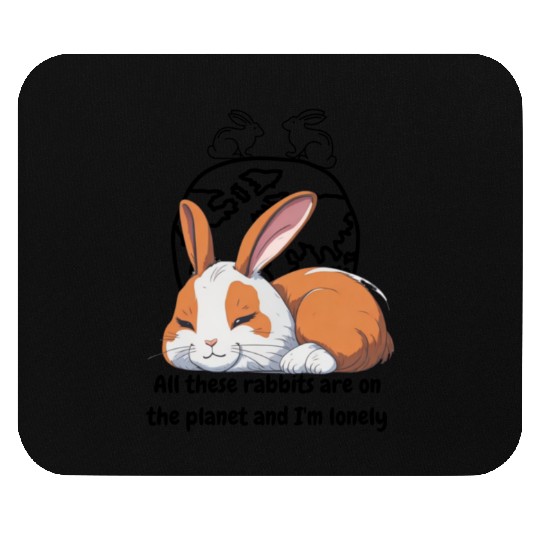 Lonely rabbit Mouse Pads