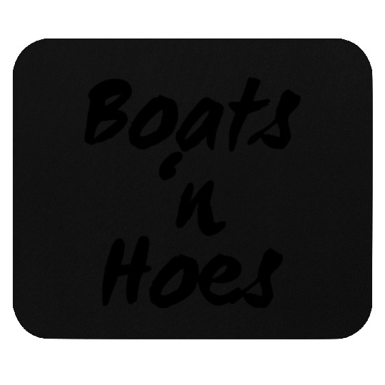 Boats n Hoes Mouse Pads