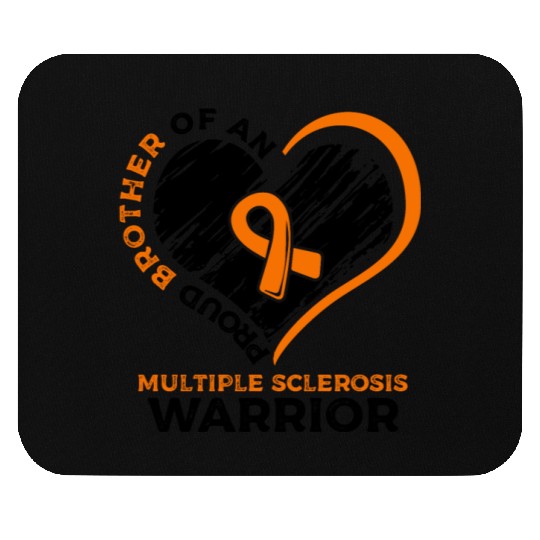 Proud Brother Of An Multiple Sclerosis Awareness Mouse Pads