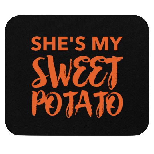 Shes My Sweet Potato vintage Mouse Pads