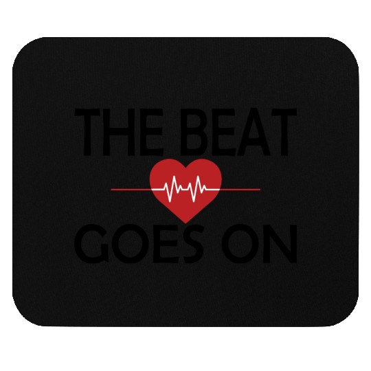 Heart Health Heart Beat Goes On Mouse Pads