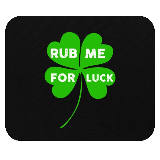 Saint Patrick Rub Me For Luck aesthetic retro Mouse Pads