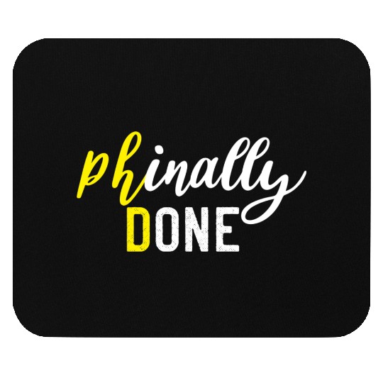 PhD Graduation Quotes nature Mouse Pads