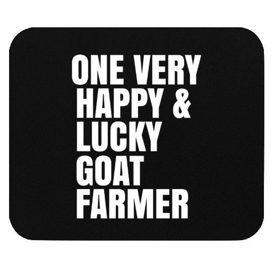 One Very Happy And Lucky Goat Farmer Mouse Pads