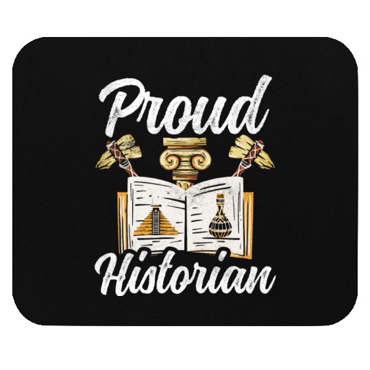 Proud Historian Historic History Teacher Job Mouse Pads