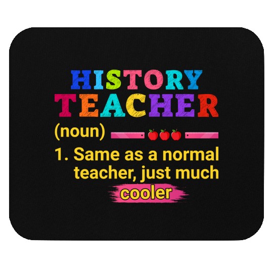 History Teacher Definition Funny Back To School Mouse Pads