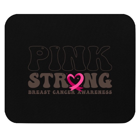 Pink Stronger Breast Cancer Awareness I Wear Pink Mouse Pads