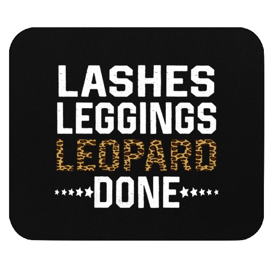 Lashes Leggings Leopard Done Mouse Pads