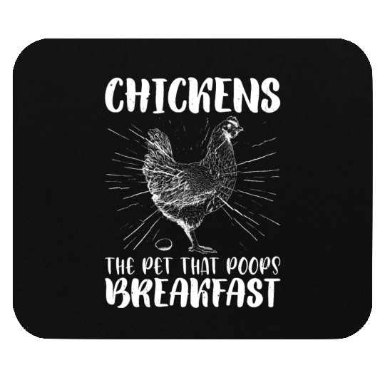 Chickens, The Pet That Poops Breakfast 3 Mouse Pads