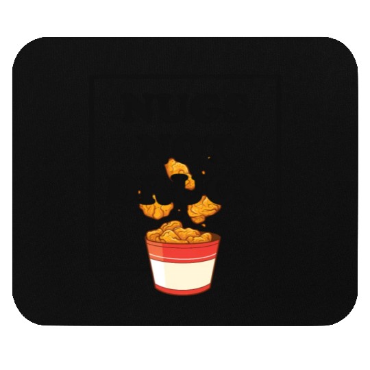 Nugs Not Drugs Chicken Farmer Nuggets Foodie Mouse Pads