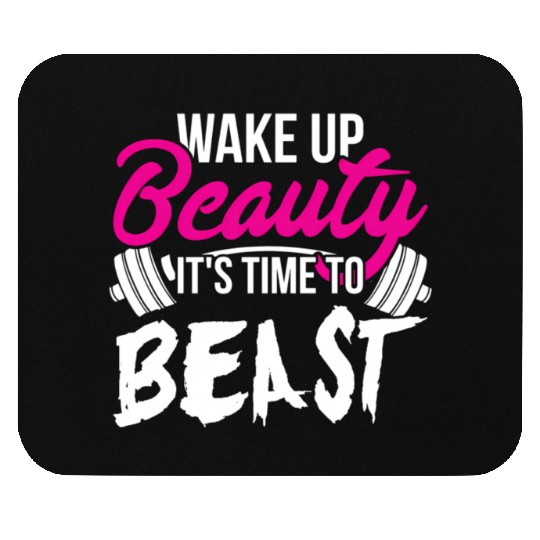 Wake Up Beauty It'S Time To Beast Gym Mouse Pads