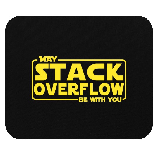 May Stack Overflow Be With You Mouse Pads