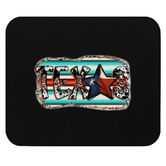 Texas For all who love Texas Mouse Pads