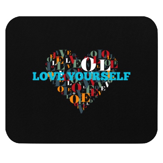 Love Yourself Mouse Pads-Embrace Self-Love with Style