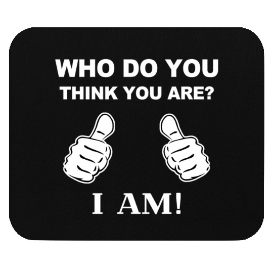 Who Do You Think You Are I Am Viral Bowling Meme Mouse Pads