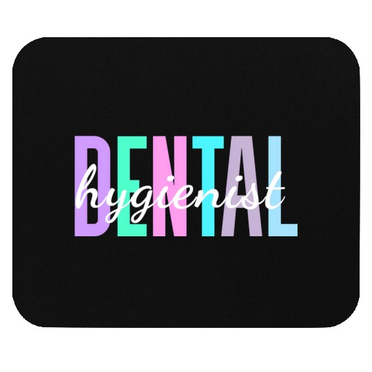 Dentist In Training For Dental Hygienist Mouse Pads